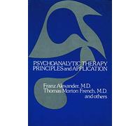 Psychoanalytic Therapy: Principles and Application (Bison Books in Clinical Psychology)