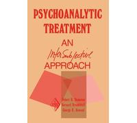 Psychoanalytic Treatment: An Intersubjective Approach (Psychoanalytic Inquiry Book Series)