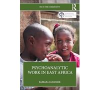 Psychoanalytic Work in East Africa (IPA in the Community)
