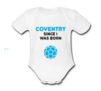 Psychobaby COVENTRY Since I Was Born Football Personalised Unique City Baby Vest Baby Grow Babygrow Cute Novelty Boys Girls Footy Funny