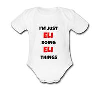 Psychobaby I'M JUST ELI DOING ELI THINGS Unique Baby Name Vest Grow Babygrow Bodysuit Customise Yourself Change the Name & Colour