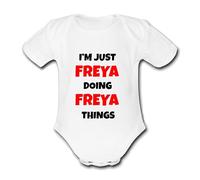Psychobaby I'M JUST FREYA DOING FREYA THINGS Unique Baby Name Vest Grow Babygrow Bodysuit Customise Yourself Change the Name & Colour