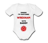 Psychobaby WREXHAM Shhhh! I'm watching with Daddy Mummy Grandad Unique Football Babygrow Cute Unique Funny Baby Vest Grow Boys Girls Unisex Gift Babygrow Bodysuit