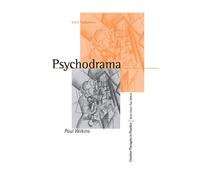 Psychodrama Creative Therapies in Practice
