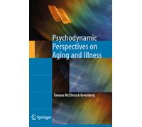 Psychodynamic Perspectives on Aging and Illness