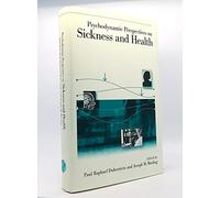 Psychodynamic Perspectives on Sickness and Health (Empirical Studies of Psychoanalytic Theories)