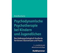 Psychodynamische Psychotherapie bei Kindern und, Burchartz Paperback.