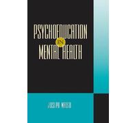 Psychoeducation in Mental Health