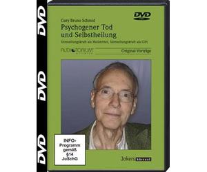 Psychogenic Death and Self-Healing DVD Imagination as a Remedy, Imagination as a Poison