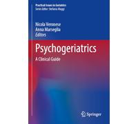 Psychogeriatrics: A Clinical Guide (Practical Issues in Geriatrics)