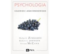 Psychologia Kluczowe koncepcje Tom 5 Czlowiek i jego srodowisko