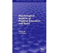 Psychological Aspects of Physical Education and Sport