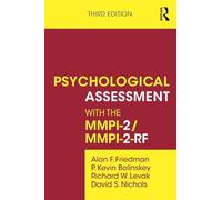 Psychological Assessment with the MMPI-2/MMPI-2-RF