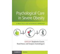 Psychological Care in Severe Obesity: A Practical and Integrated Approach