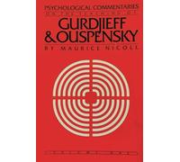 Psychological Commentaries on the Teaching of Gurdjieff and Ouspensky, v. 1