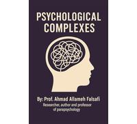 Psychological Complexes: A Beginner’s Guide to Understanding Emotional Knots