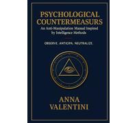 Psychological Countermeasures: An Anti-Manipulation Manual Inspired by Intelligence Methods