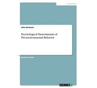 Psychological Determinants of Pro-environmental Behavior