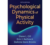 Psychological Dynamics of Physical Activity