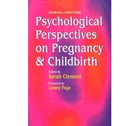 Psychological Perspectives on Pregnancy and Childbirth