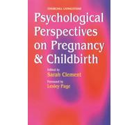 Psychological Perspectives on Pregnancy and Childbirth