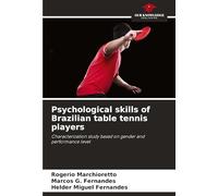 Psychological skills of Brazilian table tennis players: Characterization study based on gender and performance level