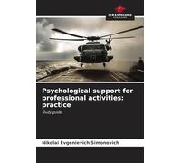 Psychological support for professional activities: practice