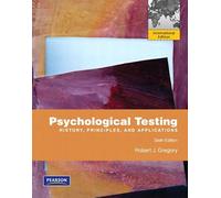 Psychological Testing: History, Principles, and Applications: International Edition