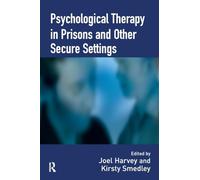 Psychological Therapy in Prisons and Other Settings