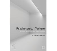 Psychological Torture: Definition, Evaluation and Measurement