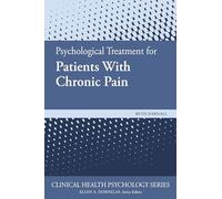 Psychological Treatment for Patients With Chronic Pain (Clinical Health Psychology Series)
