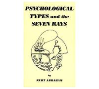 Psychological Types and the Seven Rays: 1