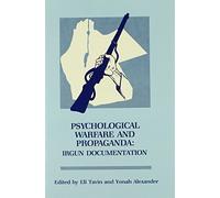 Psychological Warfare and Propaganda: Irgun Documentation