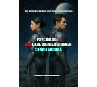 PSYCHOLOGIE DER LIEBE UND BEZIEHUNGEN: Eine Beziehung ist die Weise, wie wir uns selbst gegenübertreten.