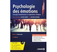 Psychologie des émotions: Concepts fondamentaux et implications cliniques
