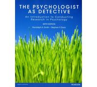 Psychologist as Detective, The: An Introduction to Conducting Research in Psychology: International Edition, 6/E : Stockholm University