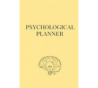Psychologist Planner - Undated Weekly Agenda for Therapists with Patient Log, Mood Tracker & Session Notes -Hardcover: A Professional Mental Health ... Clients, Plan Sessions & Practice Self-Care