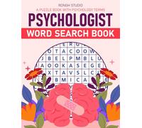 Psychologist Word Search Book: Psychology Related Terms Themed Puzzles