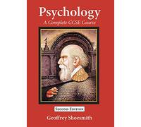 Psychology: A Complete GCSE Course