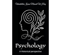 Psychology: A Historical perspective