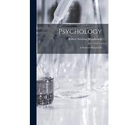 Psychology; a Study of Mental Life
