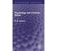 Psychology and Common Sense (Psychology Revivals)