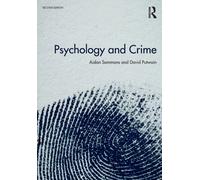 Psychology and Crime : 2nd edition