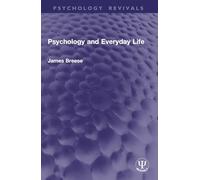 Psychology and Everyday Life (Psychology Revivals)