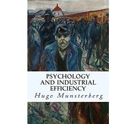 Psychology and Industrial Efficiency