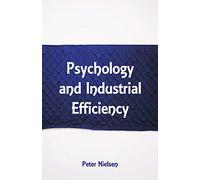 Psychology and Industrial Efficiency