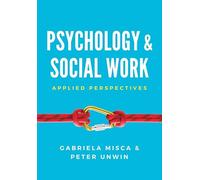 Psychology and Social Work: Applied Perspectives