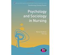 Psychology and Sociology in Nursing (Transforming Nursing Practice Series)