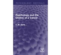 Psychology and the Choice of a Career