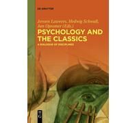 Psychology and the Classics: A Dialogue of Disciplines – De Gruyter